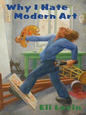 cover image of Why I Hate Modern Art